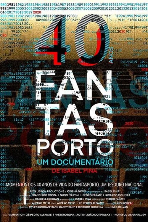 Постер: 40 Anos de Fantasporto