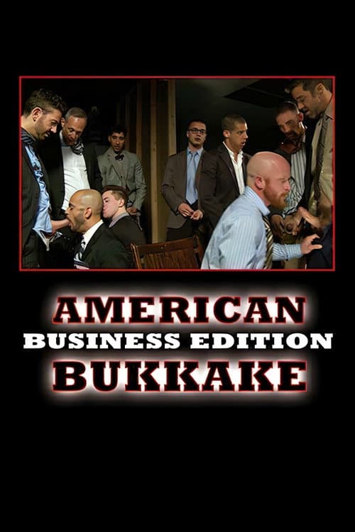 Постер: American Bukkake: Business Edition