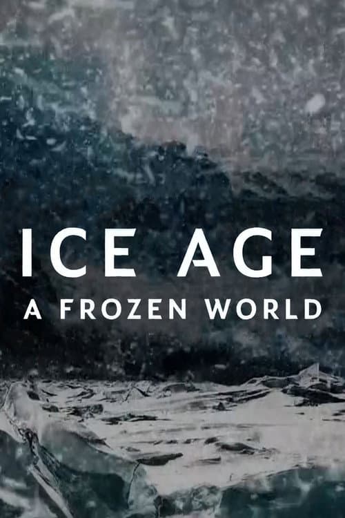 Постер: Ice Age: A Frozen World