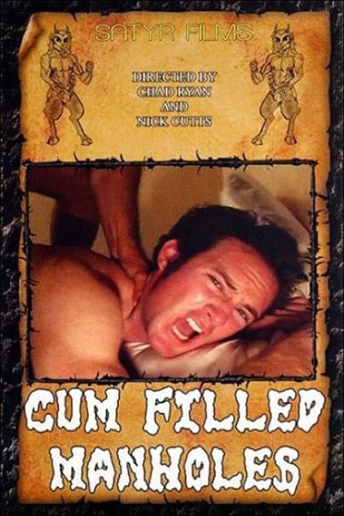 Постер: Cum Filled ManHoles