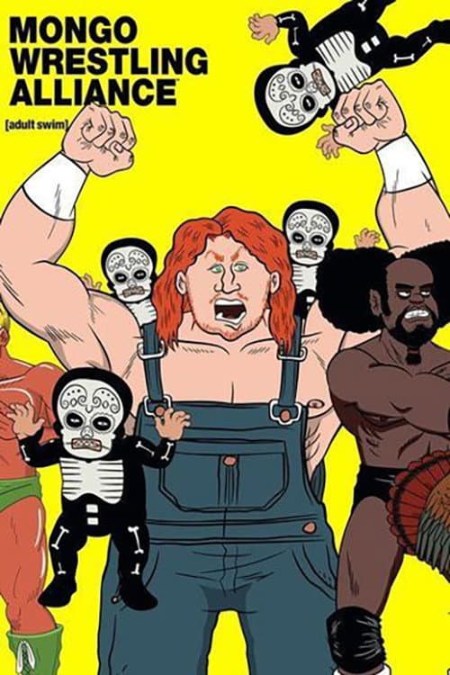 Постер: Mongo Wrestling Alliance