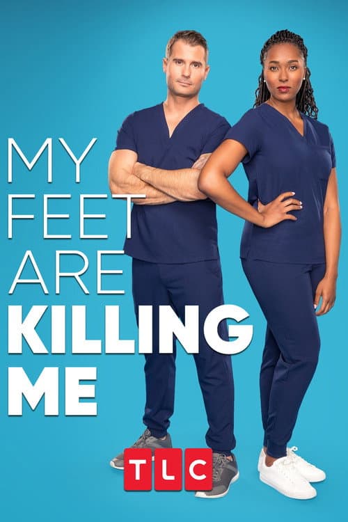 Постер: My Feet Are Killing Me