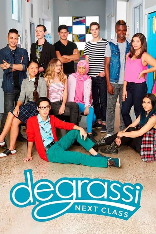 Постер: Degrassi: Next Class