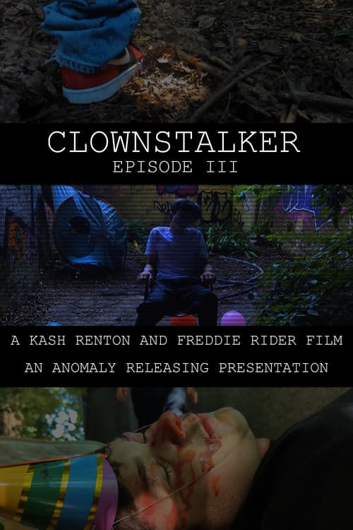 Постер: Clownstalker: Episode III