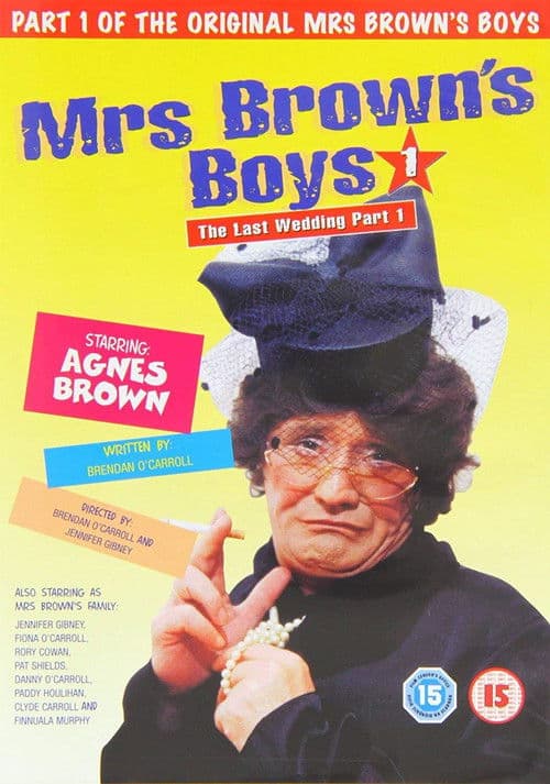 Постер: Mrs. Brown's Boys: The Last Wedding - Part 1