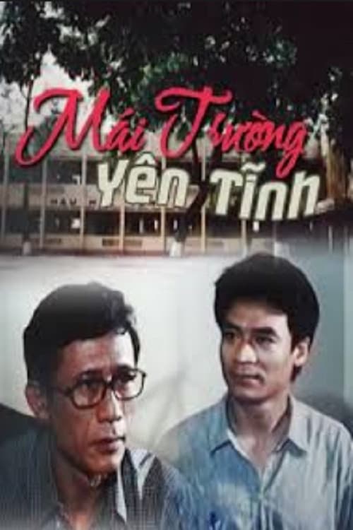 Постер: Mái Trường Yên Tĩnh