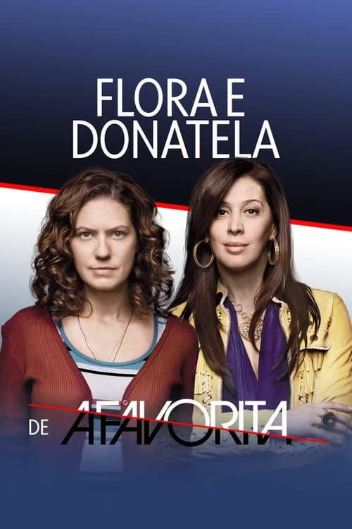 Постер: Flora e Donatela de A Favorita