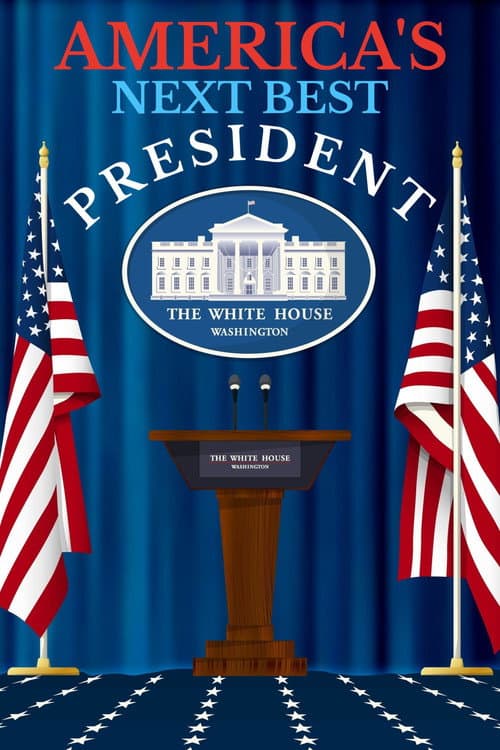 Постер: America's Next Best President