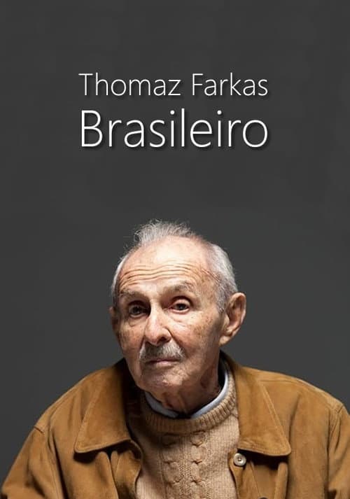 Постер: Thomaz Farkas, Brasileiro