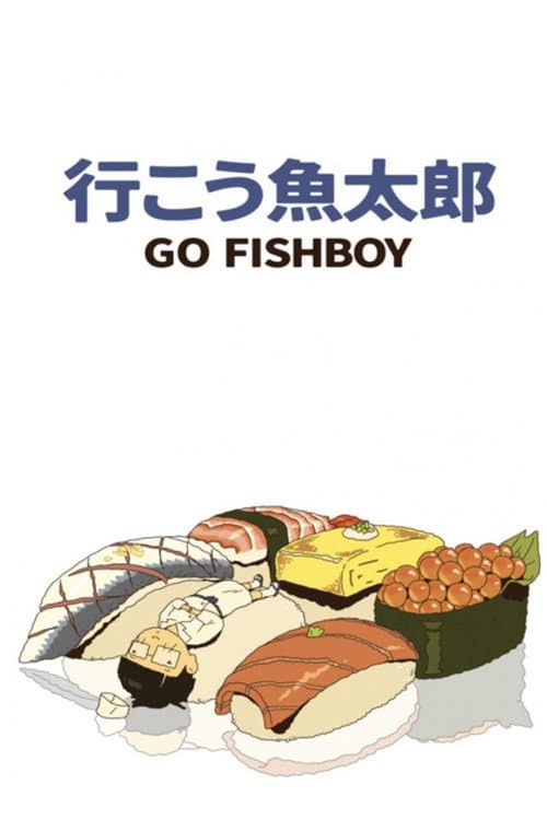 Постер: Go Fishboy