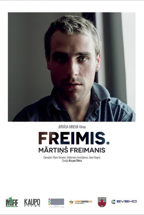 Постер: Freimis. Mārtiņš Freimanis