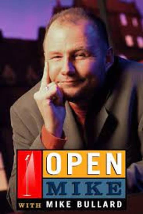 Постер: Open Mike with Mike Bullard
