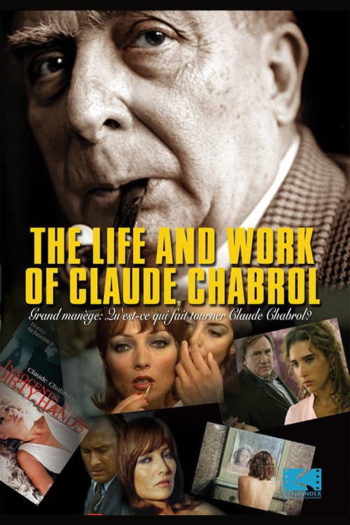 Постер: Grand manège : Qu'est-ce qui fait tourner Claude Chabrol ?
