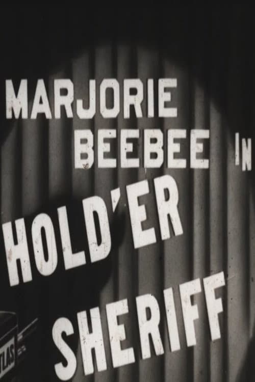 Постер: Hold 'er Sheriff