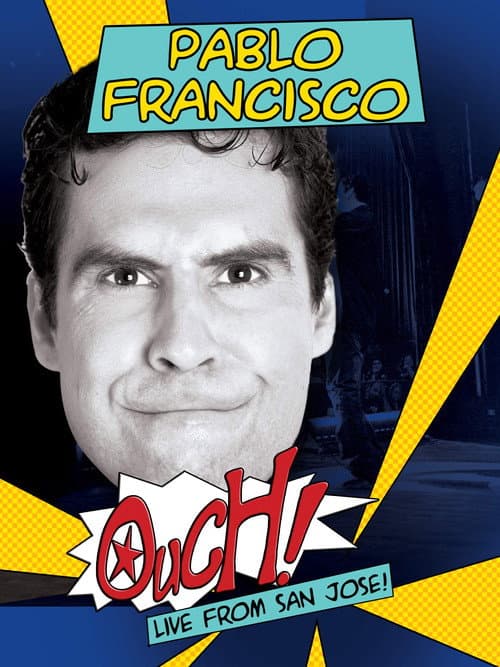 Постер: Pablo Francisco: Ouch!