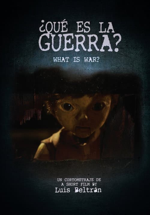 Постер: ¿Qué es la guerra?
