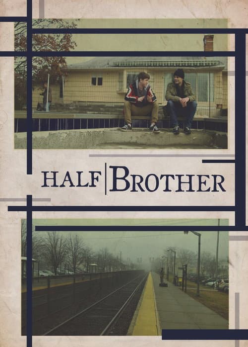 Постер: Half Brother