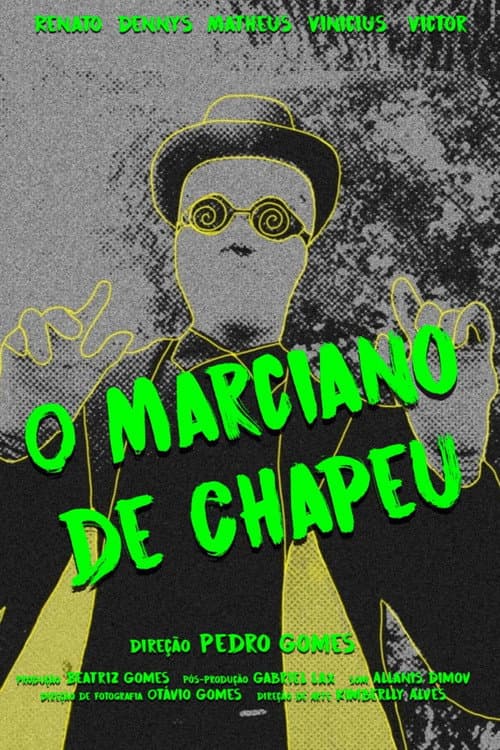 Постер: O Marciano de Chapéu