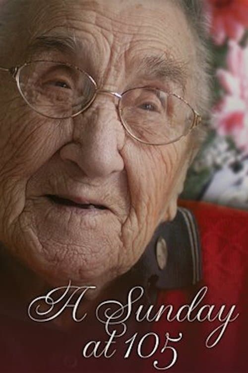 Постер: Un dimanche à 105 ans