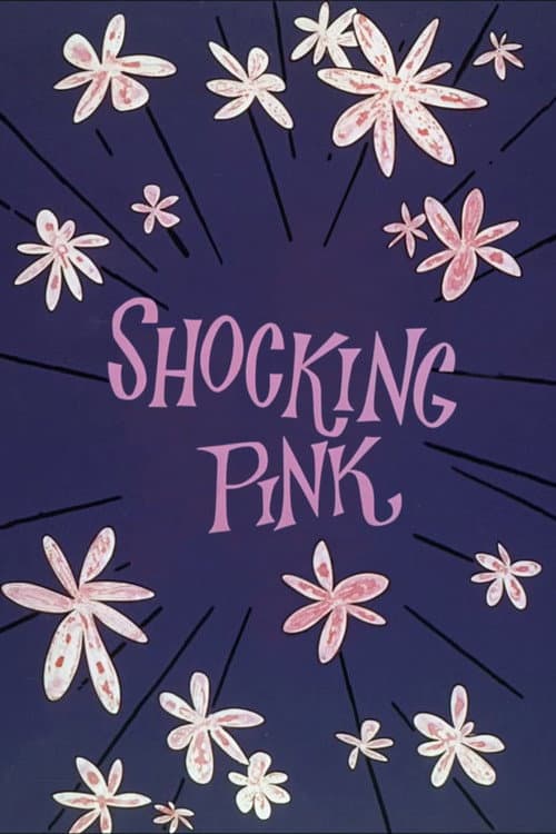 Постер: Shocking Pink