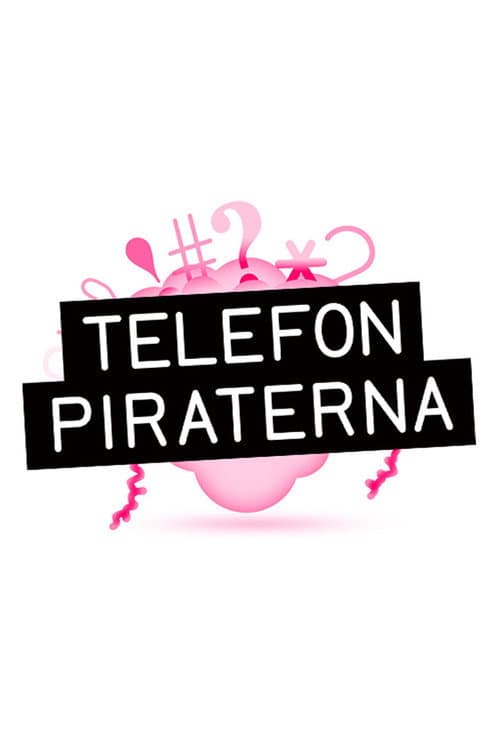 Постер: Telefonpiraterna