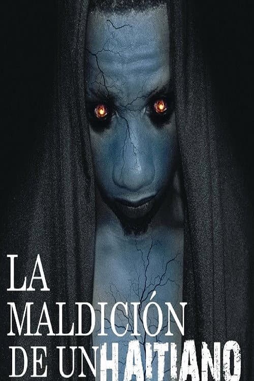 Постер: La maldición de un haitiano