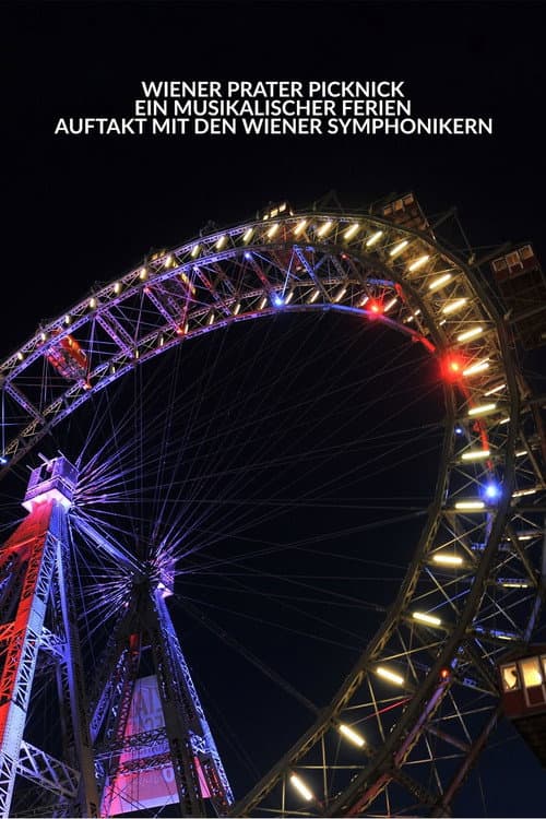 Постер: Wiener Prater Picknick – Ein musikalischer Ferien-Auftakt mit den Wiener Symphonikern