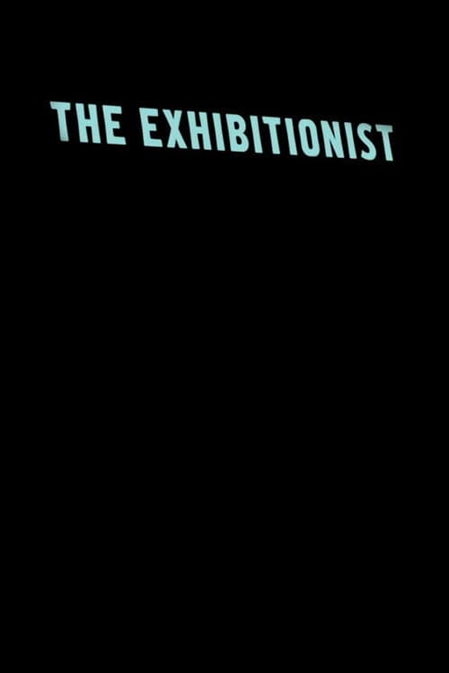 Постер: The Exhibitionist