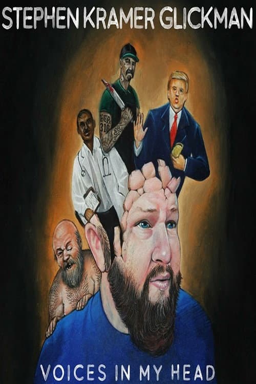 Постер: Stephen Kramer Glickman: Voices In My Head