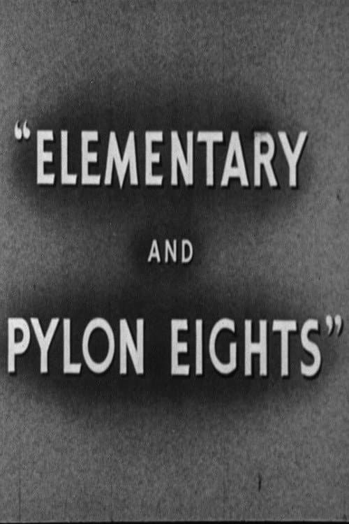 Постер: Elementary and Pylon Eights