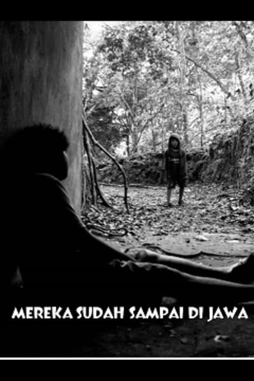 Постер: Mereka Sudah Sampai di Jawa
