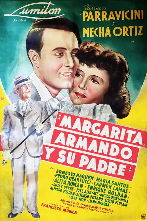 Постер: Margarita, Armando y su padre