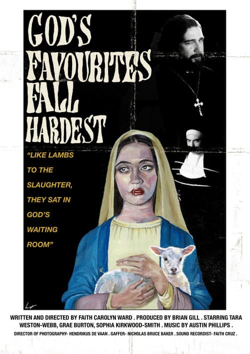 Постер: God’s Favourites Fall Hardest