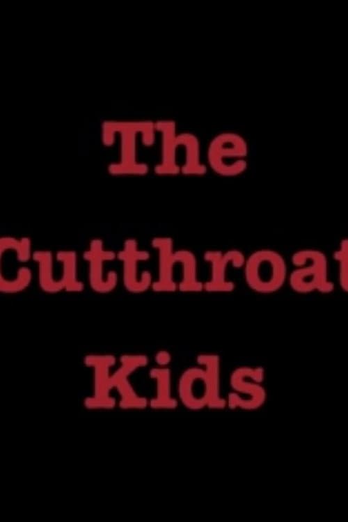 Постер: The Cutthroat Kids