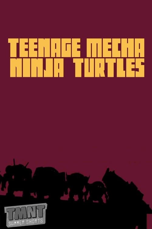 Постер: Teenage Mecha Ninja Turtles