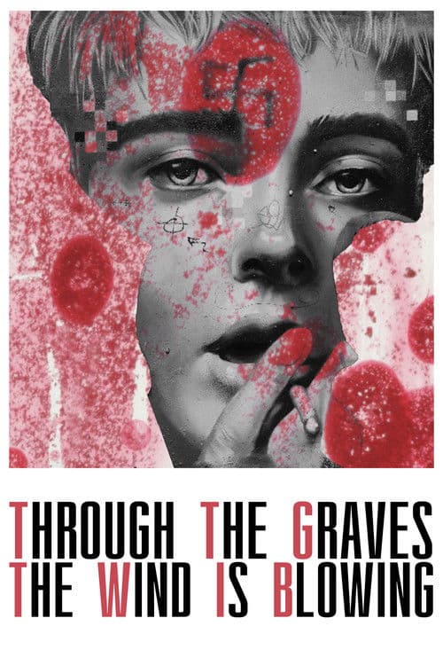 Постер: Through the Graves the Wind Is Blowing