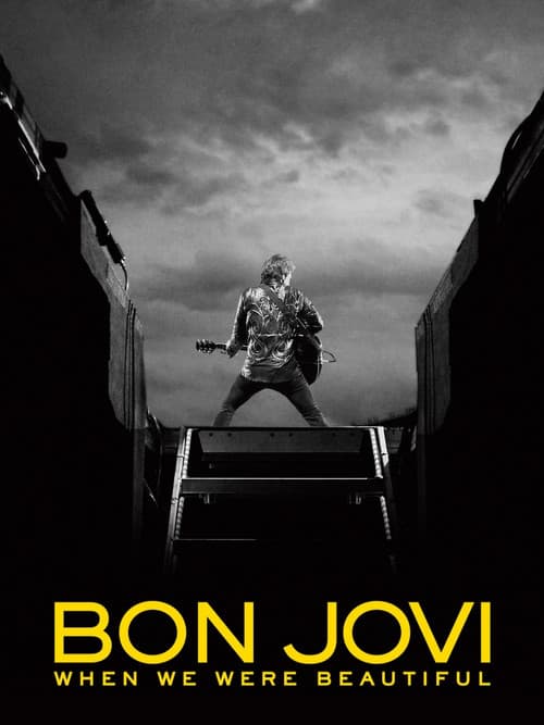 Постер: Bon Jovi | When We Were Beautiful