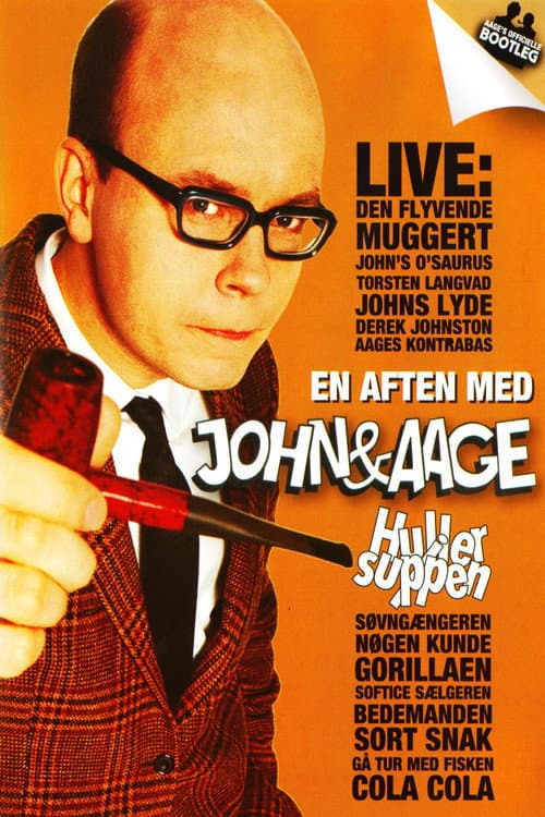 Постер: John & Aage: Huller i suppen