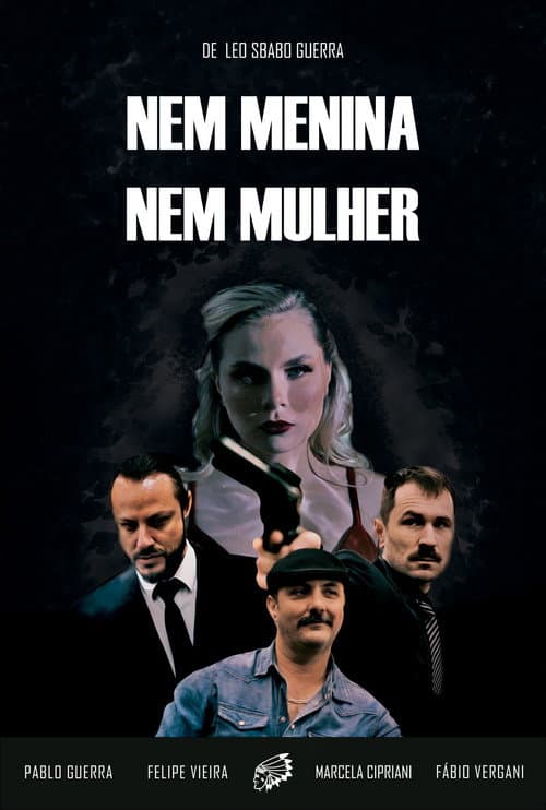Постер: Nem Menina Nem Mulher