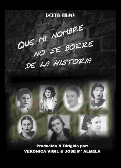 Постер: Que mi nombre no se borre de la historia