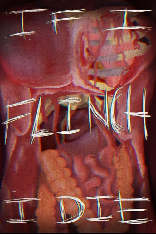 Постер: IF I FLINCH I DIE