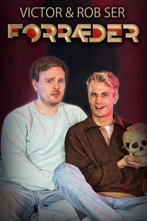 Постер: Victor og Rob ser Forræder