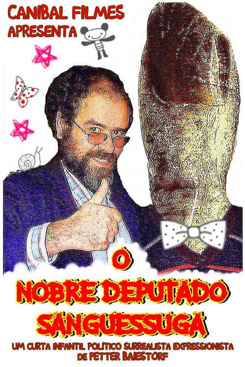 Постер: O Nobre Deputado Sanguessuga