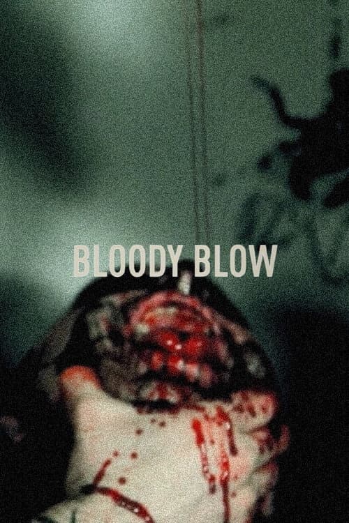 Постер: Bloody Blow