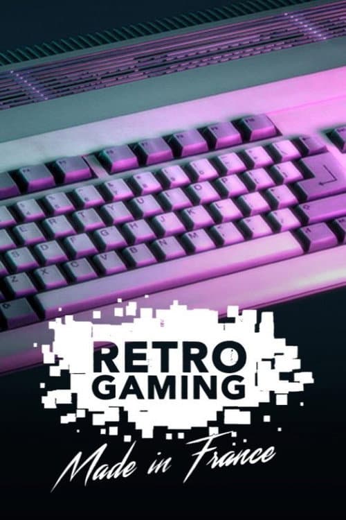 Постер: Retrogaming Made in France