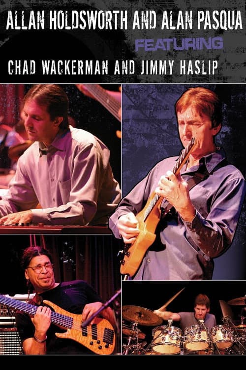 Постер: Allan Holdsworth and Alan Pasqua - Live at Yoshi's