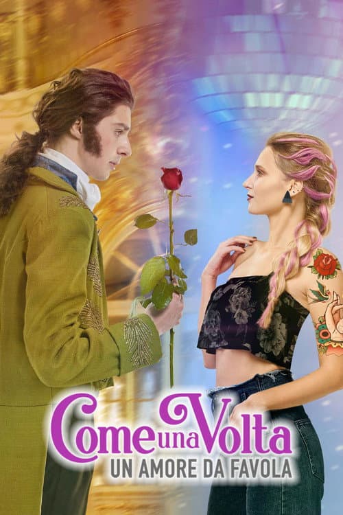 Постер: Come una volta: un amore da favola