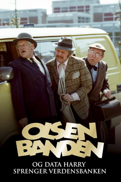 Постер: Olsenbanden og Data-Harry sprenger verdensbanken