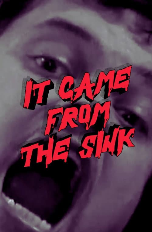 Постер: It Came from the Sink