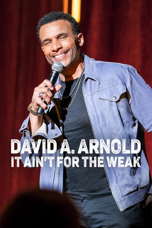 Постер: David A. Arnold: It Ain't for the Weak